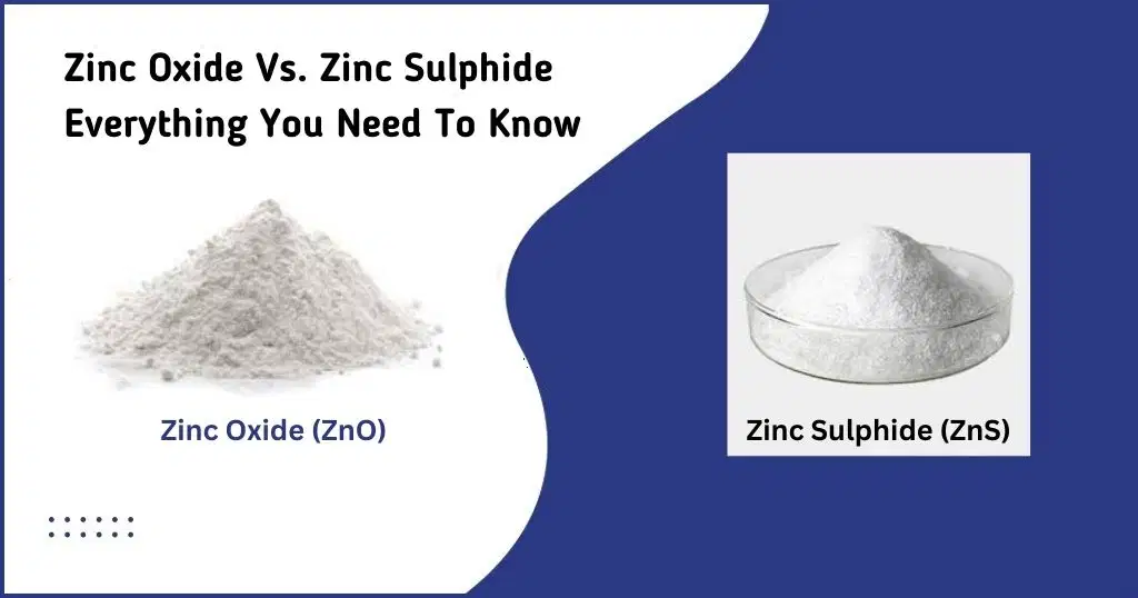 Zinc Oxide Vs Zinc Sulphide Everything You Need To Know
